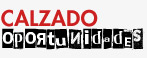 OPORTUNIDADES CALZADO